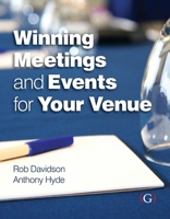 Winning Meetings and Events for your Venue 1908999861 Book Cover