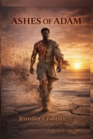 Ashes Of Adam B0GTQJ2QQP Book Cover