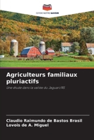 Agriculteurs familiaux pluriactifs (French Edition) 6209519571 Book Cover