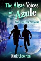 The Algae Voices of Azule 1475293453 Book Cover