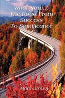 What Now...From Success to Significance 1934940011 Book Cover