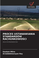 Proces Ustanawiania Standardów RachunkowoŚci 6205048213 Book Cover