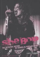 She Bop: The Definitive History of Women in Popular Music 1908279273 Book Cover
