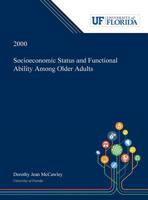 Socioeconomic Status and Functional Ability Among Older Adults 0530004496 Book Cover