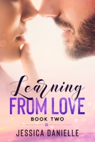 Learning From Love (Book #2 In The Learning From Love Again Series) B09Z99MDDM Book Cover