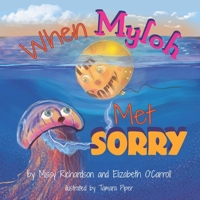 When Myloh Met Sorry B08DSND2Q5 Book Cover