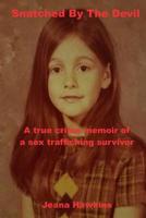 Snatched By The Devil 1484066154 Book Cover