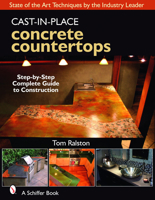 Cast-in-place Concrete Countertops: A Guide for Craftsmen 0764329499 Book Cover