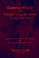 A Complete History of Fairfield County, Ohio 0615528848 Book Cover