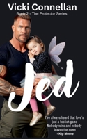 Jed (The Protector) B0GL59GTPF Book Cover