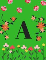 A: Monogram Initial Notebook for Women/Girls Volume 1 1985632292 Book Cover