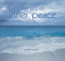 The Gift of Inner Peace 1841726249 Book Cover