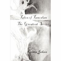 Tales of Taneslan: The Greatest Secret 0615135803 Book Cover