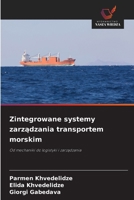 Zintegrowane systemy zarzadzania transportem morskim (Polish Edition) 6630003810 Book Cover