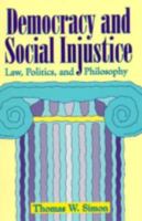 Democracy and Social Injustice 0847679381 Book Cover