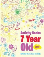 Activity Books 7 Year Old Doodle Edition 1683762568 Book Cover