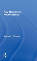 Key Thinkers in Neuroscience 1138576123 Book Cover