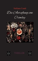 Die Anrufung von Crowley (German Edition) 3759776299 Book Cover