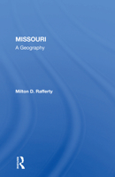 Missouri: A Geography (Geographies of the United States) 0367168286 Book Cover