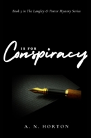 C is for Conspiracy: A Langley & Porter Mystery B0CCCJJD27 Book Cover