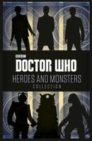 Doctor Who: Heroes and Monsters Collection 1405922680 Book Cover