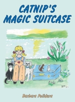 Catnip's Magic Suitcase 1665774568 Book Cover