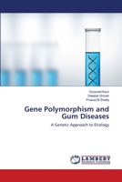 Gene Polymorphism and Gum Diseases 3659664898 Book Cover