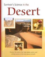 Survivor's Science in the Desert (Survivor's Science) 0750242361 Book Cover