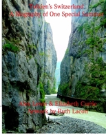 Tolkien's Switzerland: A Biography of a Special Summer 1689070730 Book Cover