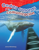 Ondas Sonoras Y La Comunicaci�n (Sound Waves and Communication) (Spanish Version) (Grade 4) 1425846998 Book Cover