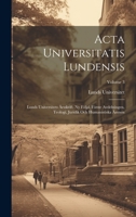 Acta Universitatis Lundensis: Lunds Universitets Årsskrift. Ny Följd. Förste Avdelningen, Teologi, Juridik Och Humanistiska Ämnen; Volume 3 1021154946 Book Cover