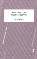 Quantity and Quality in Social Research (Contemporary Social Research) 0415078989 Book Cover
