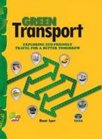 Green Transport: Exploring eco-friendly travel for a better tomorrow 8179934446 Book Cover