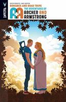 A&A: The Adventures of Archer & Armstrong, Volume 2: Romance & Road Trips 1682151719 Book Cover