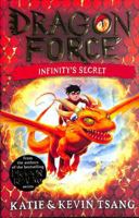 Dragon Force: Infinity's Secret 1398520128 Book Cover