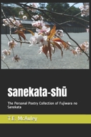 Sanekata-sh: The Personal Poetry Collection of Fujiwara no Sanekata 0995694842 Book Cover