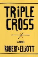 Triple Cross 1436346886 Book Cover