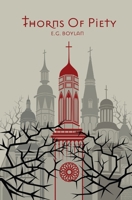 Thorns Of Piety 1733342923 Book Cover