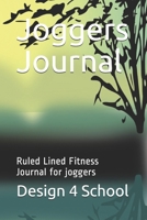 Joggers Journal: Ruled Lined Fitness Journal for joggers 1672464501 Book Cover
