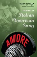 Amore: The Story of Italian American Song 0865476985 Book Cover