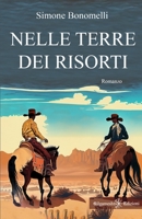 Nelle terre dei risorti 8868676796 Book Cover
