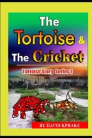 The Tortoise and the Cricket 1077735618 Book Cover