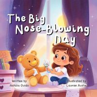 The Big Nose-Blowing Day B0HFXHJC95 Book Cover