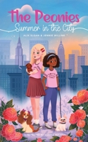 The Peonies: Summer in the City 1955690308 Book Cover