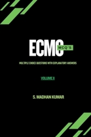 ECMO MCQ'S - VOLUME 2 B0F3JX6GLG Book Cover