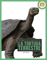La tortuga terrestre (Un foco en la naturaleza) (Spanish Edition) B0GHMSZ6B1 Book Cover