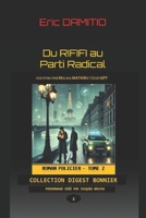 Du Rififi au Parti Radical: Tome 2 (French Edition) 2959872622 Book Cover