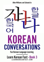 Korean Conversations Book 2: : Fun Korean Language Learning (Learn Korean Fast) 4907477066 Book Cover