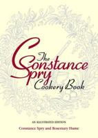 The Constance Spry Cookery Book 0297833421 Book Cover