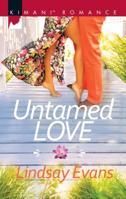 Untamed Love 0373864396 Book Cover